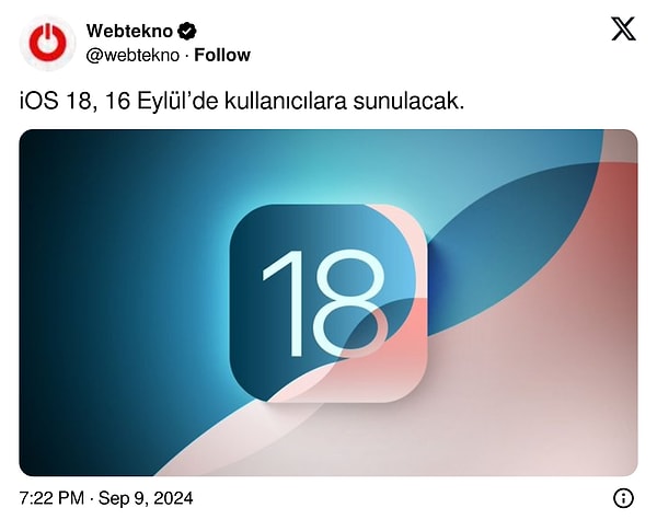 Ayrıca iOS 18, 16 Eylül'de kullanıcılara sunulacak.