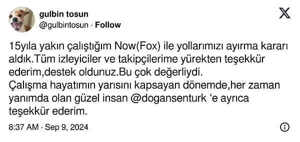 Daha önce yaptığı paylaşımla "Hayvan haklarından bir adım geri yok" diyen Gülbin Tosun, X (Twitter) hesabından yaptığı açıklamayla NOW TV'den ayrıldığını duyurmuştu.