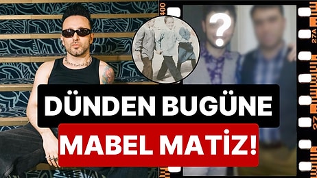 Pop Müziğin Yükünü Sırtlanan Mabel Matiz'in Eski Halini ve Yaşantısını Görünce Küçük Dilinizi Yutacaksınız!