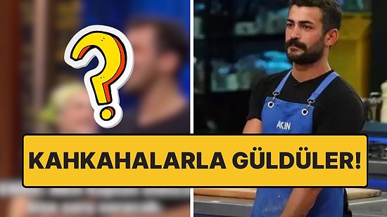 Ayıp Ettiniz! MasterChef'te O Yarışmacılar Akın'ı Küçümsedi