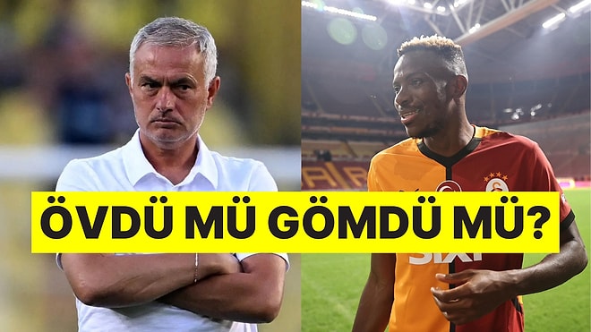 Moruinho'dan Galatasaray'ın Yeni Yıldızı Osimhen İçin Kafa Karıştıracak Sözler!