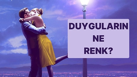 İlişkinizde Hangi Renk Senin Duygularını Yansıtıyor?