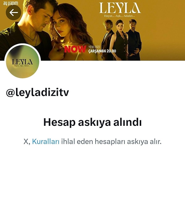 Tepki çeken sahneden sonra X olaya el attı. X/Twitter, dizinin resmi hesabı @leyladizitv'yi askıya aldı.