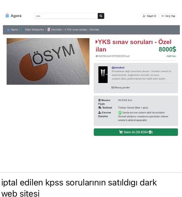 Hatırsanız, daha önce Dark Web'de Agora Market adlı bir kullanıcının 2023 YKS sorularını 8 dolardan sattığı iddia edilmiş, TYT ve AYT soruları için ise 4 bin dolardan söz edilmişti.