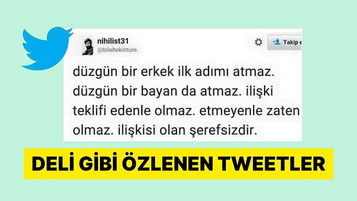 En Sevdikleri Tweetleri Paylaşarak "Nerede O Eski Tweetler" Dedirten Kişiler