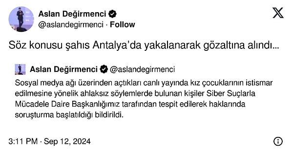 İletişim Başkanlığı'ndan gelen bilgiye göre şahıs yakalanarak gözaltına alındı.