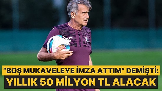 Trabzonspor'a Boş Mukaveleye İmza Atan Şenol Güneş'in Yıllık Ücreti Belli Oldu