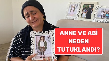 Narin’in Annesi Yüksel Güran ile Abi Enes Güran Neden Tutuklandı?