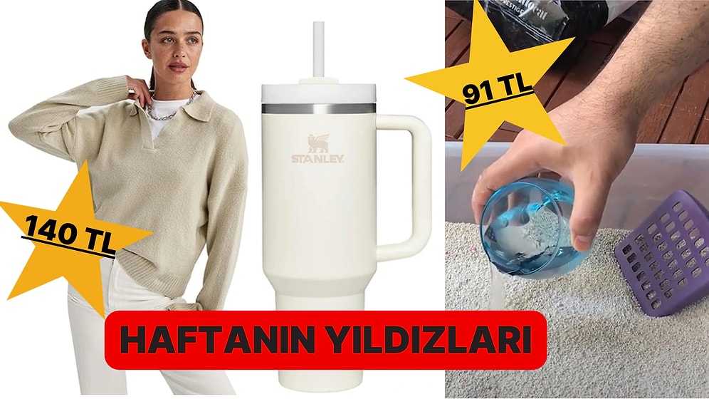 Stanley Termostan Koltuk ve Halı Yıkama Makinesine: Haftanın Çok Satan Ürünleri Burada!