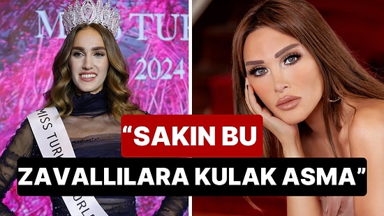 Seren Serengil'den Eleştiri Yağmuruna Tutulan Miss Turkey 2024 Birincisi İdil Bilgen'e Paragraf Boyu Destek!