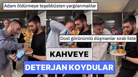 Bir Kız İsteme Merasiminde Damadın Arkadaşları Kahveye Deterjandan Ketçapa Birbirinden İlginç Malzemeler Koydu