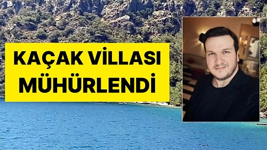 Yıkım Kararı Çıkmıştı: Şahan Gökbakar'ın Villası Mühürlendi