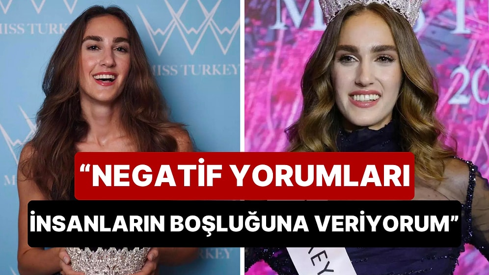 Miss Turkey 2024 Birincisi İdil Bilgen Sosyal Medyadan Gelen Eleştiriler Hakkında İlk Kez Konuştu!