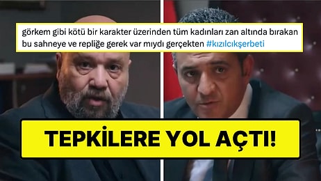 Kızılcık Şerbeti'ndeki "Kadının Beyanı Esastır" Repliği Tepki Çekti