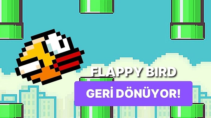 Flappy Bird Seneler Sonra Geri Dönüyor!