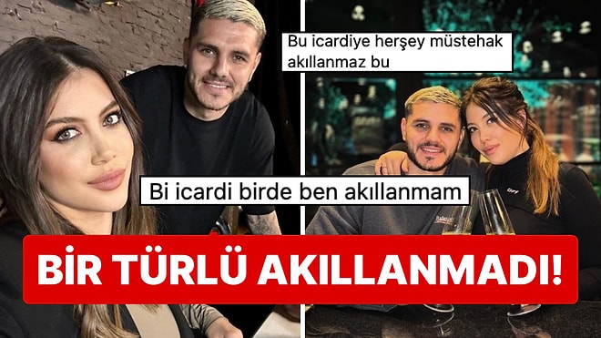 Boşanacaklarını Yedi Cihana Duyuran Wanda Nara'yla Yemeğe Çıkan Icardi'ye "Her Şey Müstahak" Yorumları Yağdı