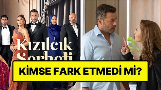 Kızılcık Şerbeti'ndeki Çekim Hatası İzleyicinin Gözünden Kaçmadı