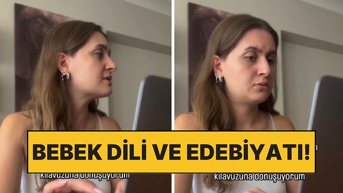 Annelerin Bebeklerin İsteklerini Anlama Konusundaki Başarısına Parodi: Bebek Dili ve Edebiyatı!