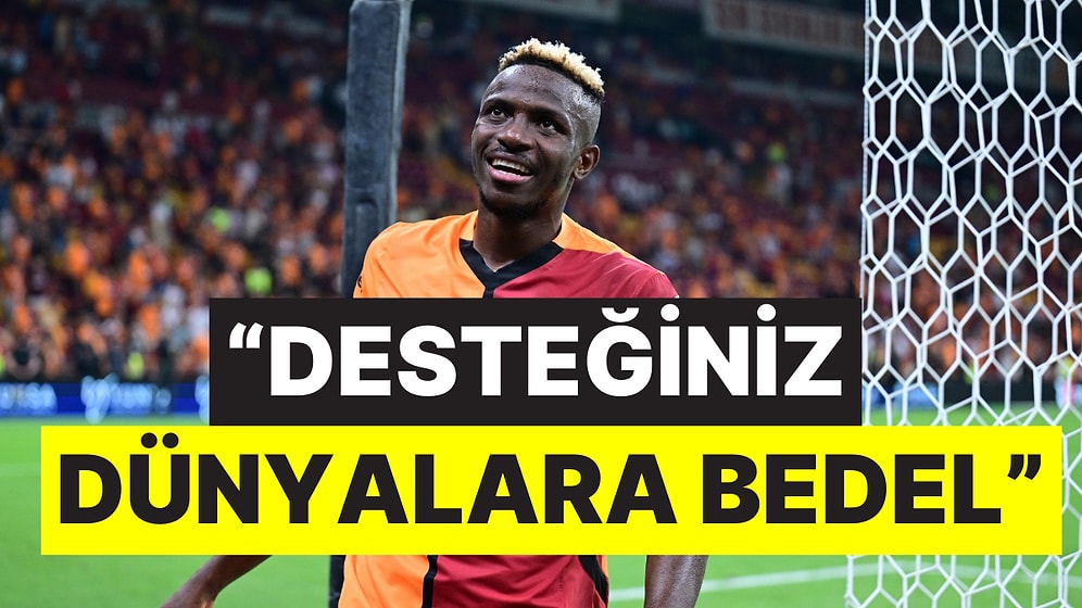 Yıllardır Buradaymış Gibi: Victor Osimhen'den Galatasaray Taraftarını Duygulandıracak Sözler