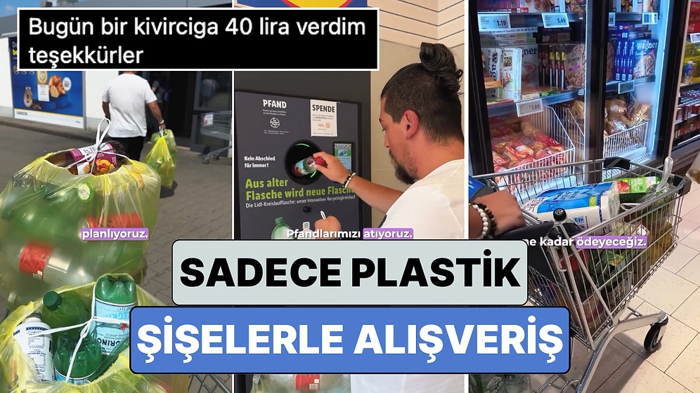 Almanya'da Yaşayan Bir Çift Sadece Geri Dönüşüme Attıkları Şişelerle Alışveriş Yaptı