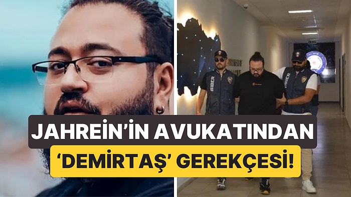 Jahrein, Selahattin Demirtaş ile Davasını Gerekçe Göstererek Serbest Kalmak İstedi!