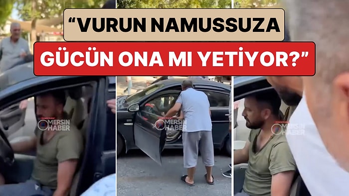 Mersin'de Bir Kadını Darp Eden Şahsa Çevredeki Vatandaşlar "Gücün Ona mı Yetiyor?" Diyerek Müdahale Etti