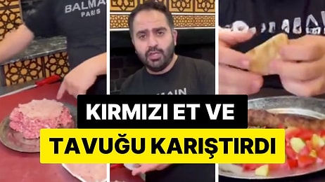 Kebap Severler Dikkat: Bir Usta Kebap Yaparken Kırmızı Et ve Tavuk Etini Karıştırdığını Açıkladı