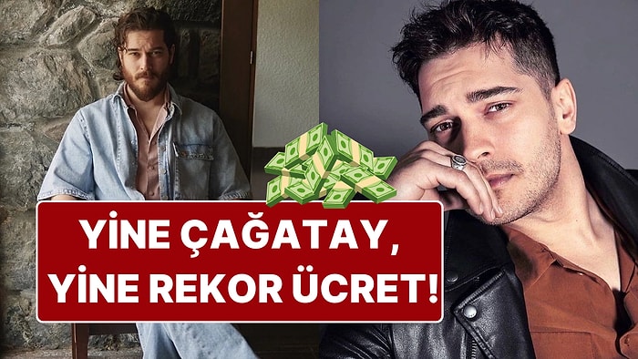 Çağatay Ulusoy'un Yeni Dizisi Eşref Rüya'da Alacağı Bölüm Başı Ücret Dudak Uçuklattı!