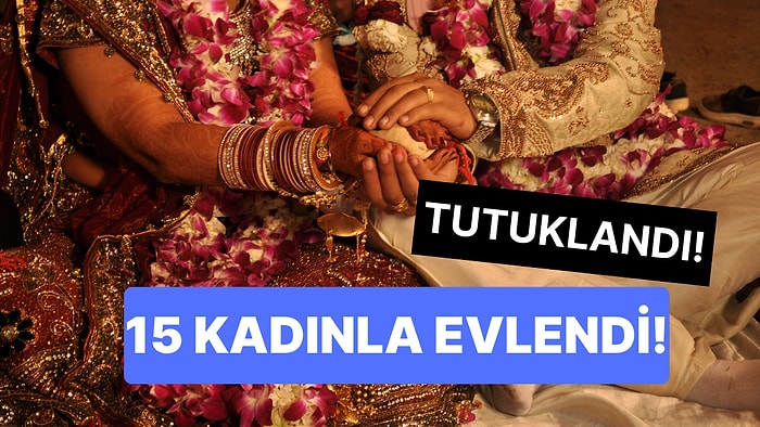 Hindistan'da 15 Kadınla Evlenen Adam Tutuklanınca Polisten Halka Uyarı Geldi