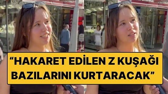 Maddi Zorluklara Dikkat Çeken Genç Kız: "Herkesin Hakaret Ettiği Z Kuşağı Bazılarını Kurtaracak"