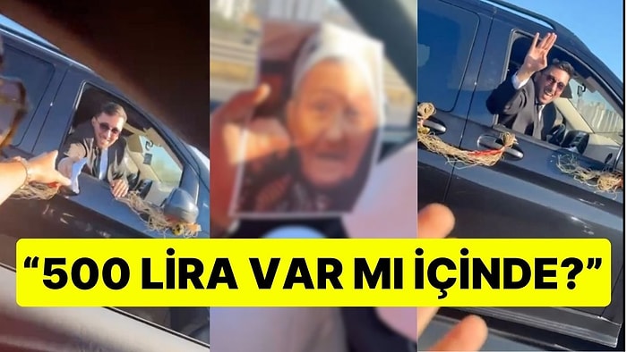 Gelin Arabasından Zarf Alan Araç Sürücüsü Beklenmedik Bir Şeyle Karşılaştı! "500 Lira Var mı İçinde?"