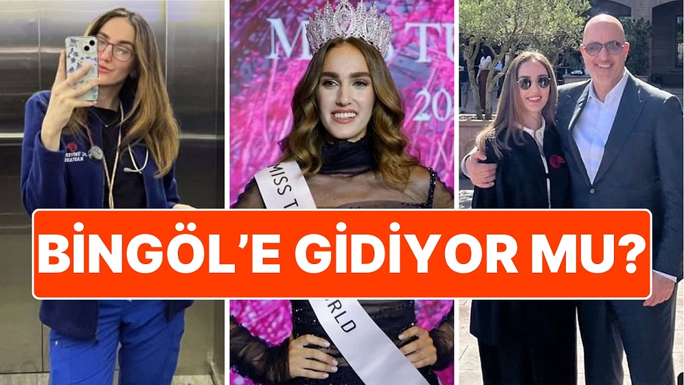 Önce Babasına Koştu: Doktor Olarak Bingöl'e Atanan Miss Turkey Güzeli İdil Bilgen'in Kararı Ortaya Çıktı!