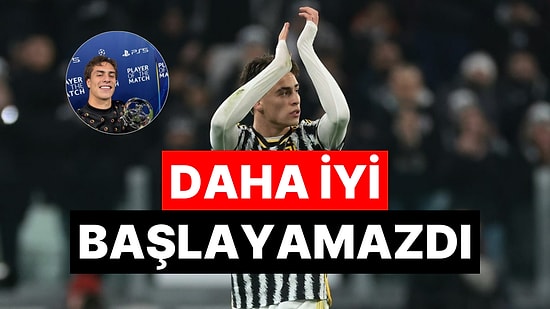 İlk Maçında Harikalar Yarattı: Kenan Yıldız Juventus - PSV Maçının Oyuncusu Seçildi