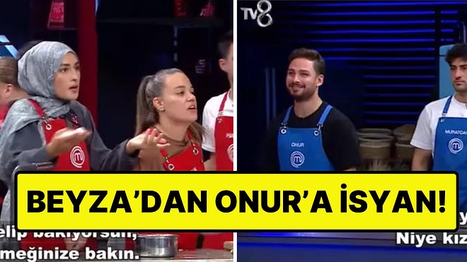 Resmen Nazar Değdi: MasterChef'te Onur ve Beyza Birbirine Girdi