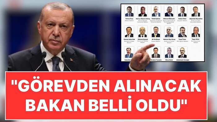 'Cumhurbaşkanı Erdoğan'ın Görevden Alacağı Bakan Belli Oldu' İddiası: "AKP İçinde de Tepki Var"