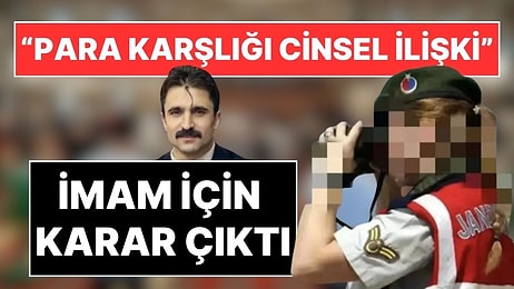 Kadın Astsubayla Para Karşılığı Cinsel İlişkiye Girdiği İddia Edilen İmam İçin Karar Çıktı