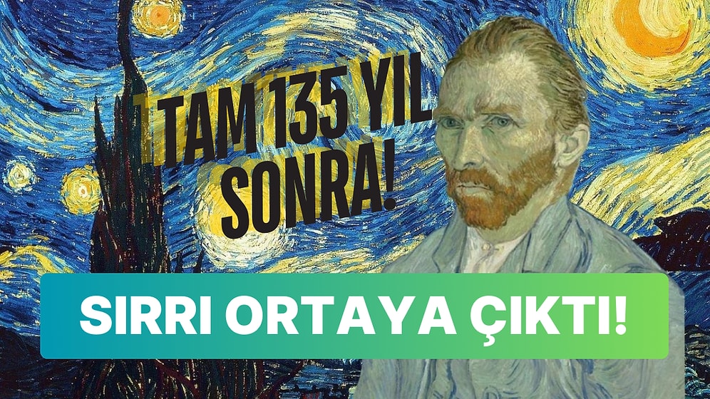 Van Gogh'un 'Yıldızlı Gece' Tablosundaki Fırça Darbeleri Atmosfer Hareketleriyle Uyuşuyor!