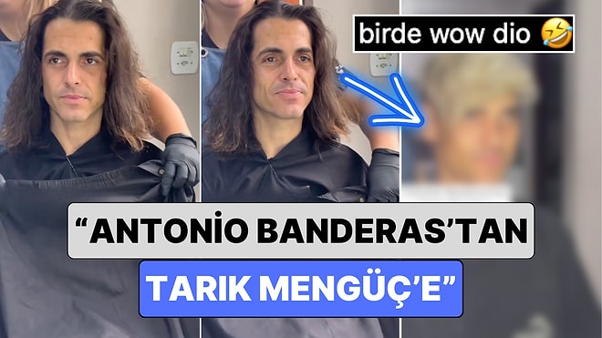 "Antonio Banderas'tan Tarık Mengüç'e": Bir Kuaförün Paylaştığı Değişim Videosu Sinirleri Bozdu