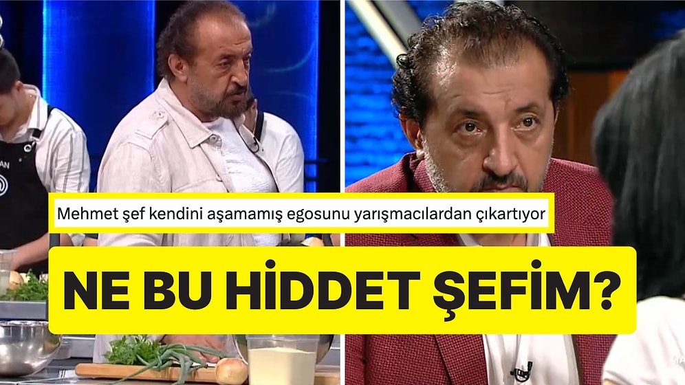 MasterChef'te Mehmet Şef'in Yarışmacıları Yarınlar Yokmuşcasına Azarlaması Tepki Topladı