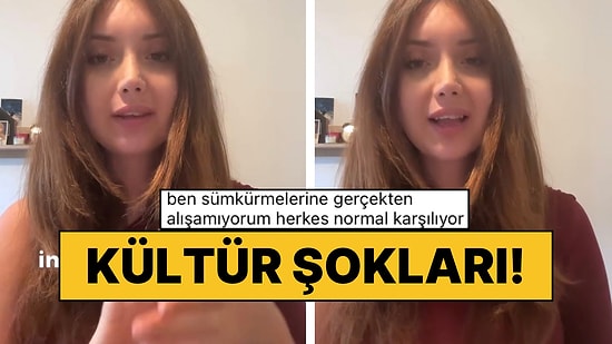 Avrupa’ya Taşındıktan Sonra Yaşadığı Kültür Şoklarını Anlatan Kadın Bizi de Şaşırttı