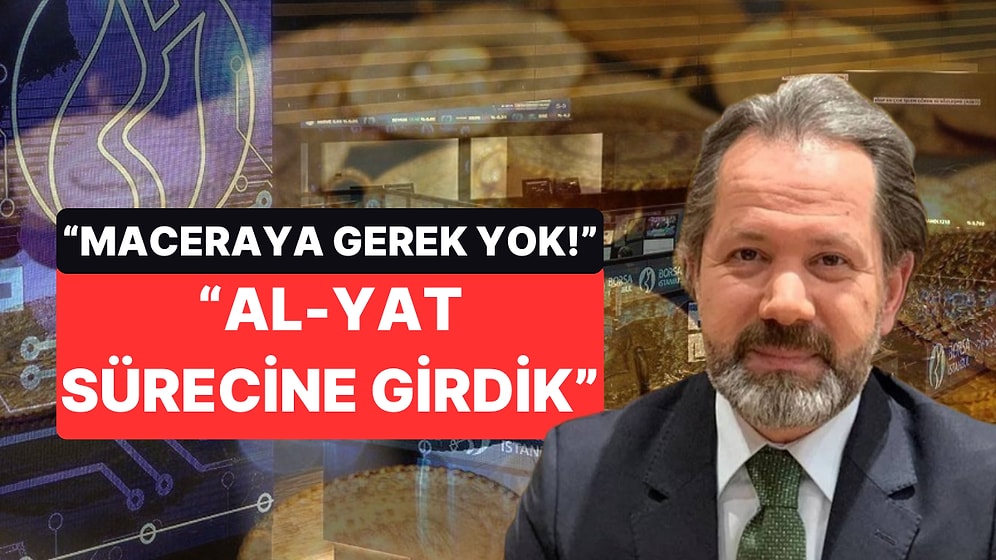 İslam Memiş Altın ve Borsa Yatırımcılarını "Maceraya Gerek Yok" Sözleriyle Uyardı