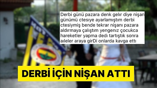 Derbiyi İzlemek İçin Nişan Atan Fenerbahçe Taraftarı Viral Oldu