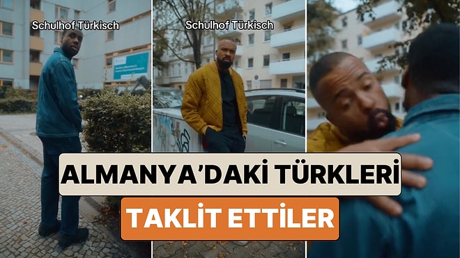 Dışardan Böyle mi Gözüküyoruz? Almanya'da Yaşayan İki Gencin Türkleri Taklit Ettikleri Video Tepki Topladı