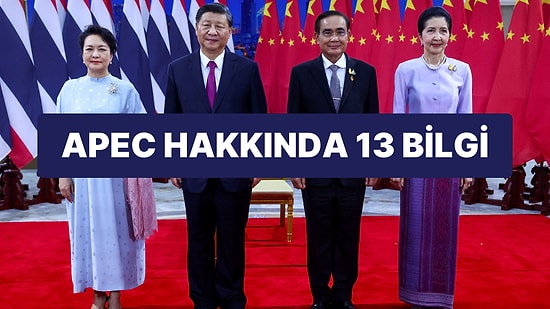 Asya-Pasifik Ekonomik İşbirliği (APEC) Hakkında 13 Bilgi