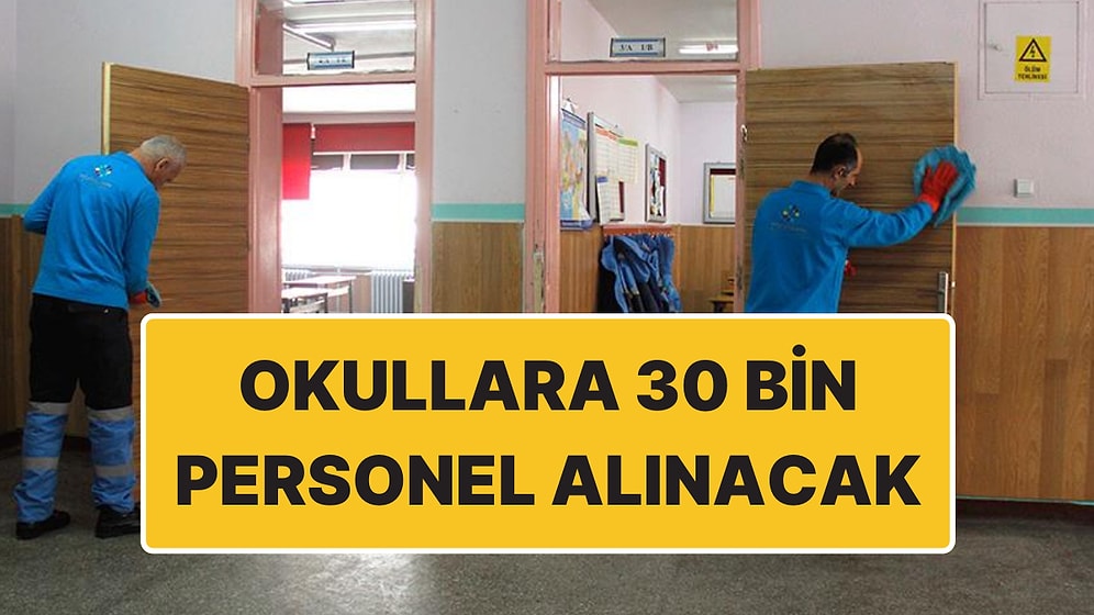 Okularda Temizlik Sıkıntısı İddiaları: MEB 30 Bin Temizlik Personeli Alacak