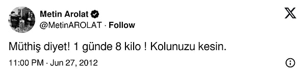 Metin Arolat'in 2012 senesinde attığı bir tweet...