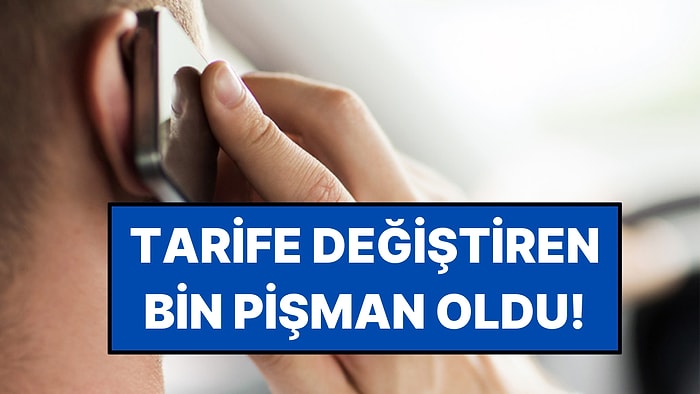 Mobilde Yeni Tarifeye Geçenler Bin Pişman: Faturalar Bir Anda 3'e Katlandı!