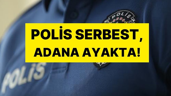 İddia: Adana'da 12 Yaşındaki Kıza Cinsel İstismarda Bulunan Polis Serbest Bırakıldı