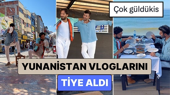 Tüm Yaz Böyle Geçti: Hayrettin Yaz Boyu Sosyal Medyayı İstila Eden Yunanistan Vloglarını Tiye Aldı