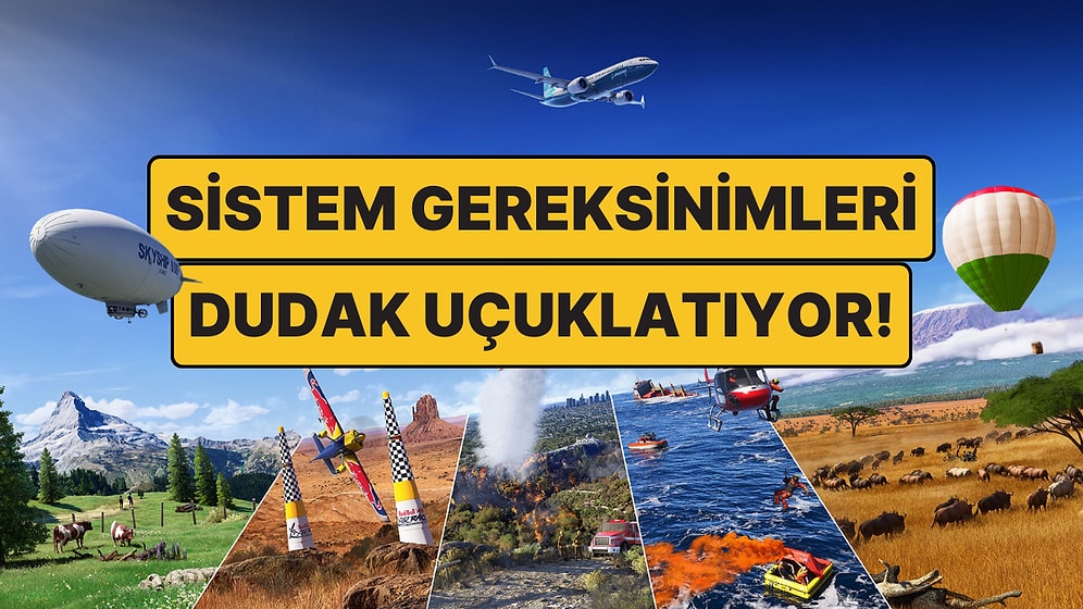 Microsoft Flight Simulator 2024 Sistem Gereksinimleri Belli Oldu